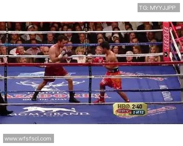 帕奎奥与霍亚的巅峰对决揭示拳击历史的新篇章与传奇之路